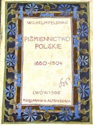 [Wyspiański] Feldman Wilhelm, Piśmiennictwo polskie 1880 - 1904 T. III - sklep internetowy, sprzedaż online 