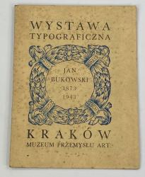 Wystawa typograficzna Jan Bukowski 1873-1943 - sklep internetowy, sprzedaż online 
